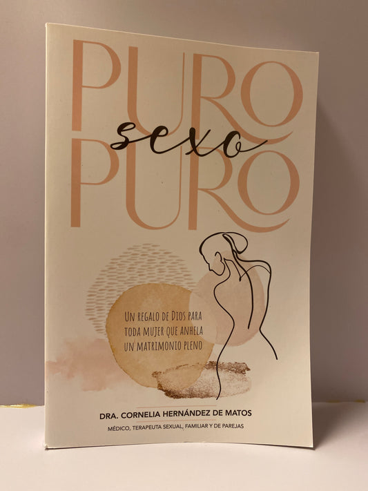 Puro Sexo Puro                       Dra. Cornelia Hernández de Matos