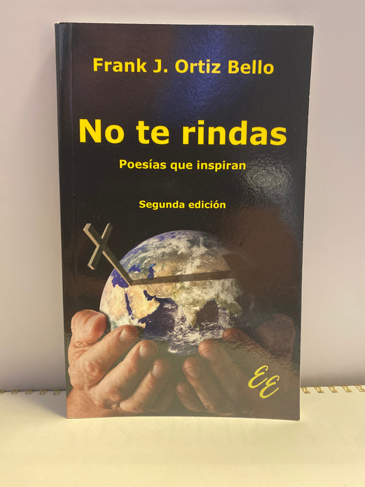 No te Rindas Frank J.Ortiz Bello