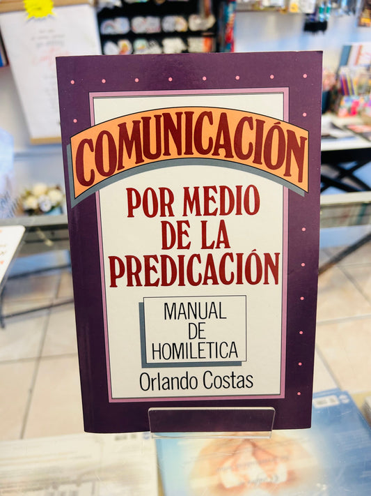 Comunicación por medio de la Predicación - Orlando Costas
