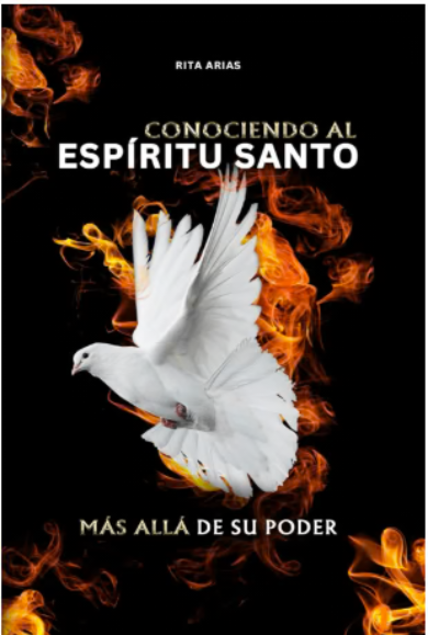 Conociendo al Espíritu Santo | Rita Arias